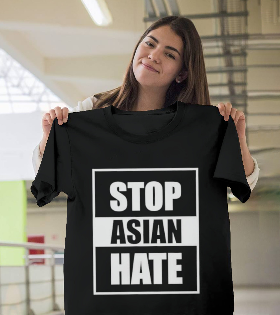 Stop Asian Hate Movement Support Activism For Social Justice Awareness T-Shirt