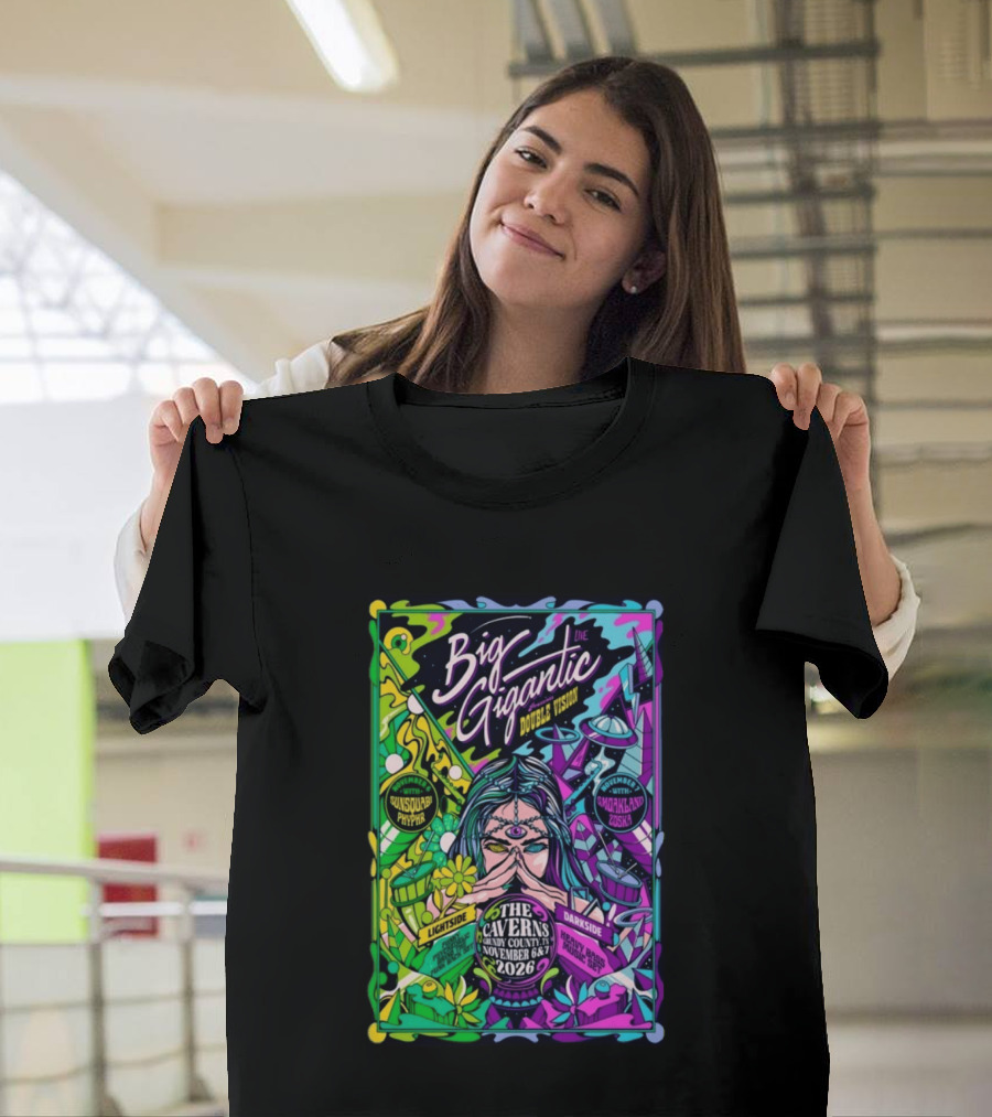 Big Gigantic Double Vision Live Nov 6 7 2026 The Caverns Pelham TN Sunsquabi Phyphr Smokeland Zoska T-Shirt
