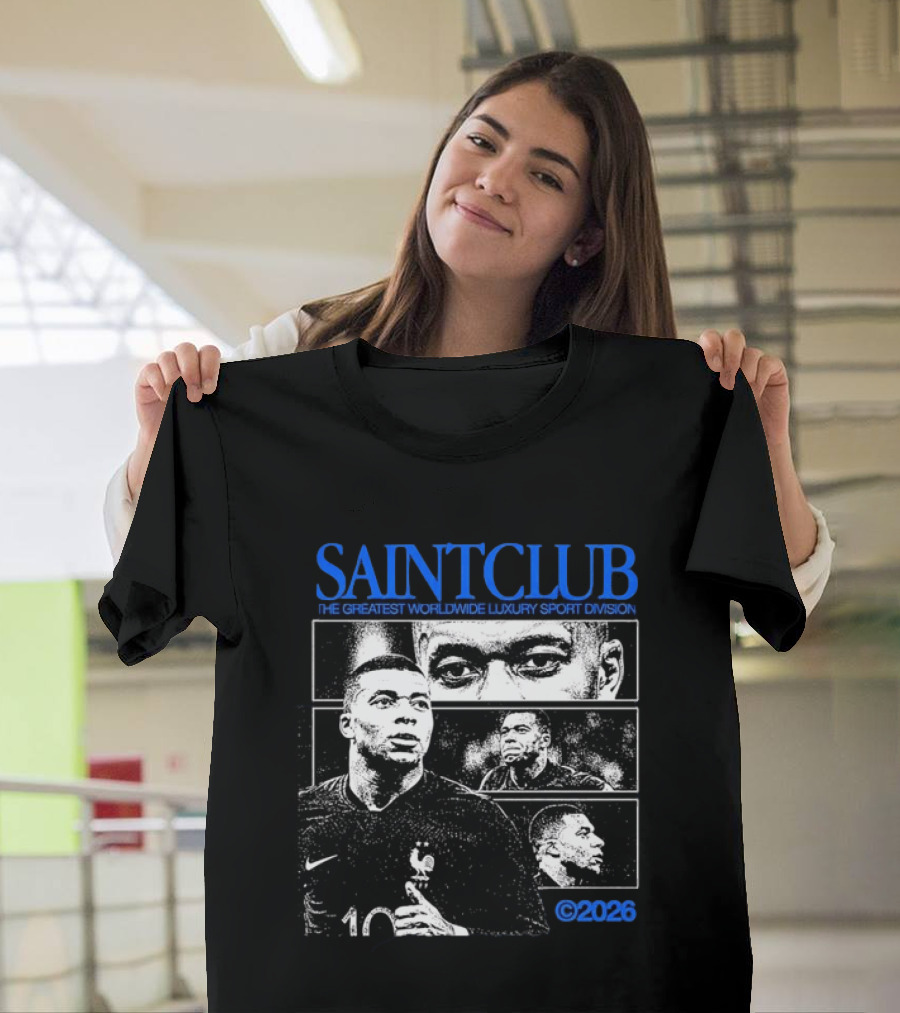 SAINTCLUB The Greatest Worldwide Luxury Sport Division 2026 T-Shirt