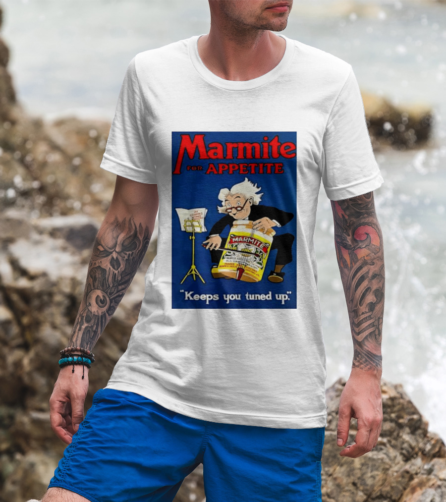 Marmite For Appetite Keeps You Tuned Up Conductor T-Shirt