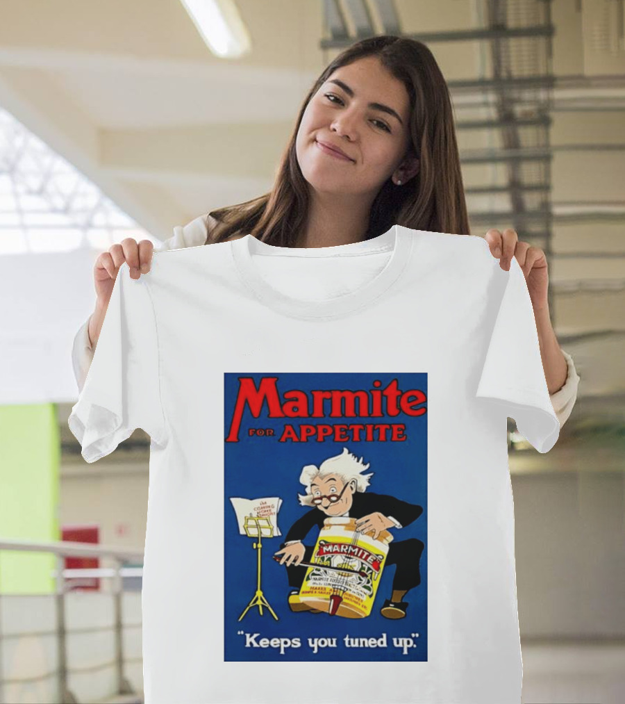 Marmite For Appetite Keeps You Tuned Up Conductor T-Shirt