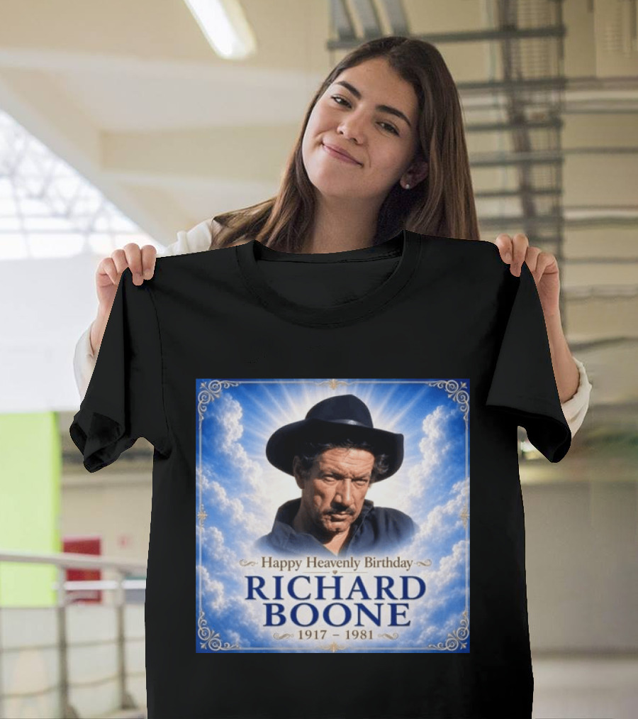 Happy Heavenly Birthday Richard Boone 1917 1981 Cloud T-Shirt