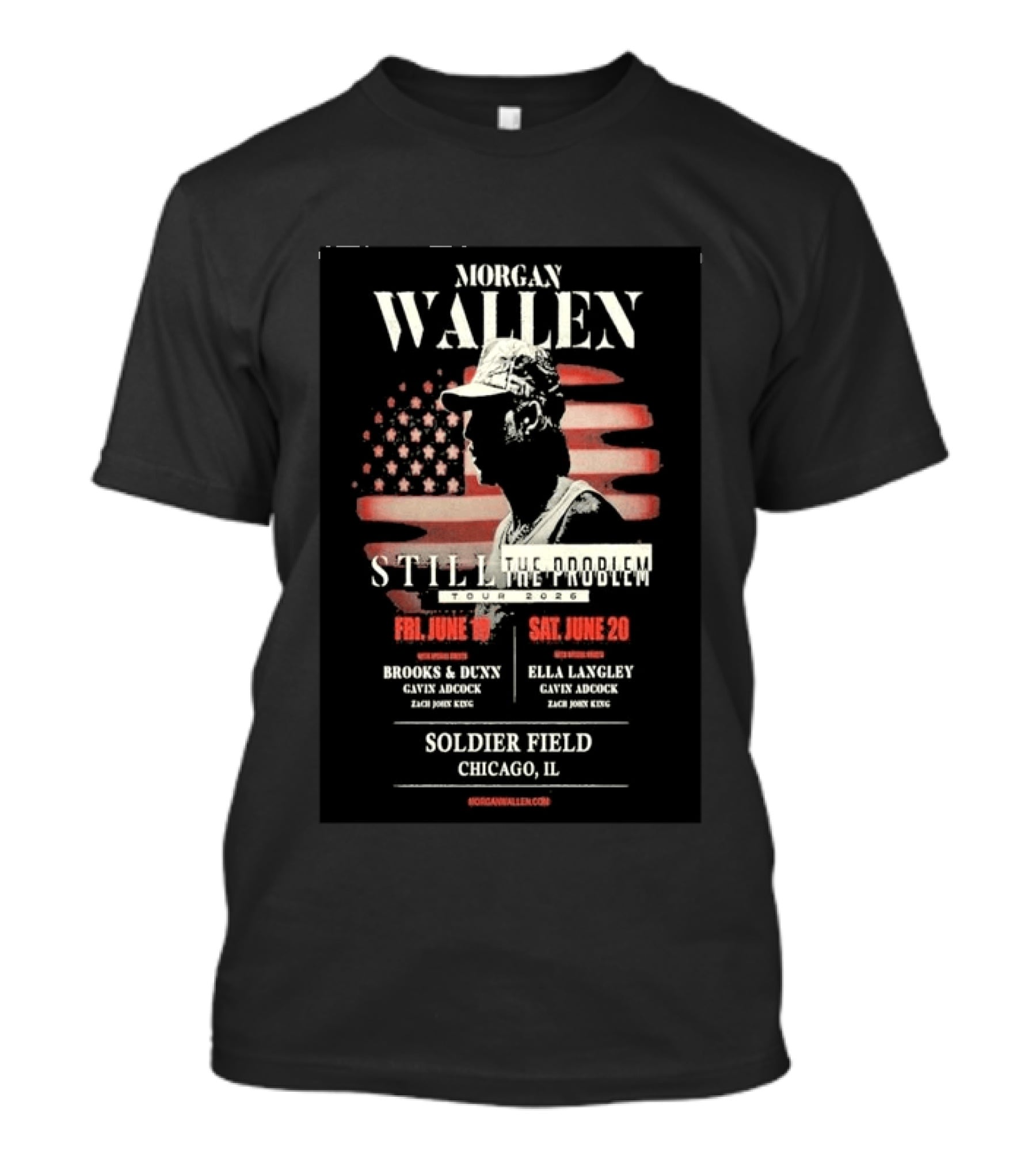 Morgan Wallen Still The Problem Tour 2026 Soldier Field Chicago IL June 19 20 Brooks And Dunn Ella Langley Gayle Adcock Zach Jobe King T-Shirt