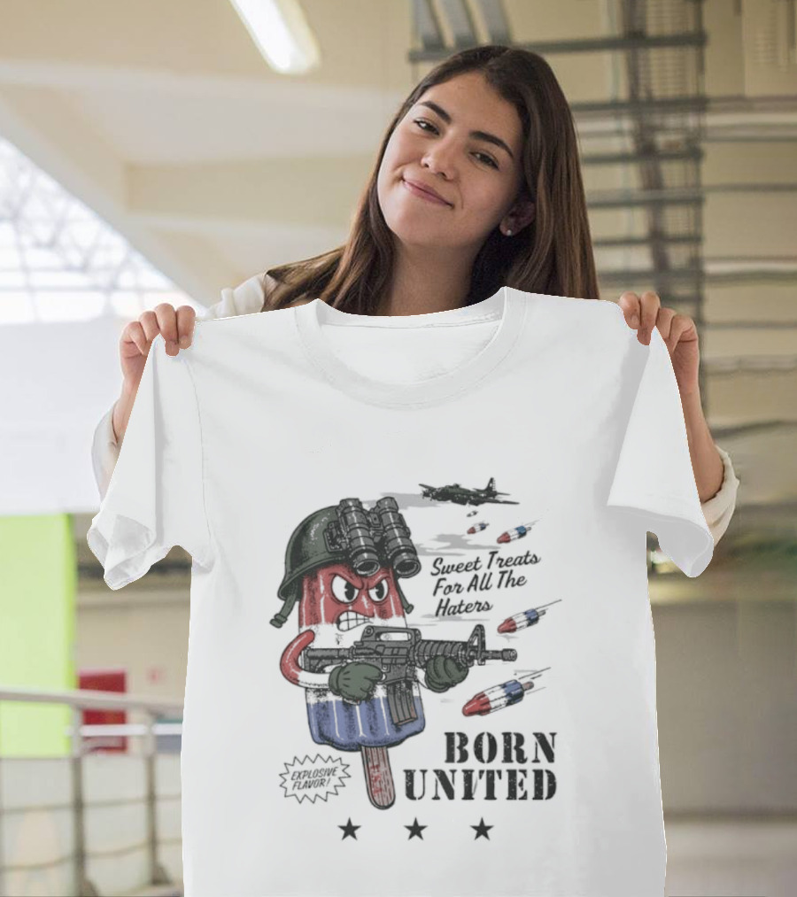 Born United Explosive Flavor USA Sweet Treats Haters Bomb Pop T-Shirt
