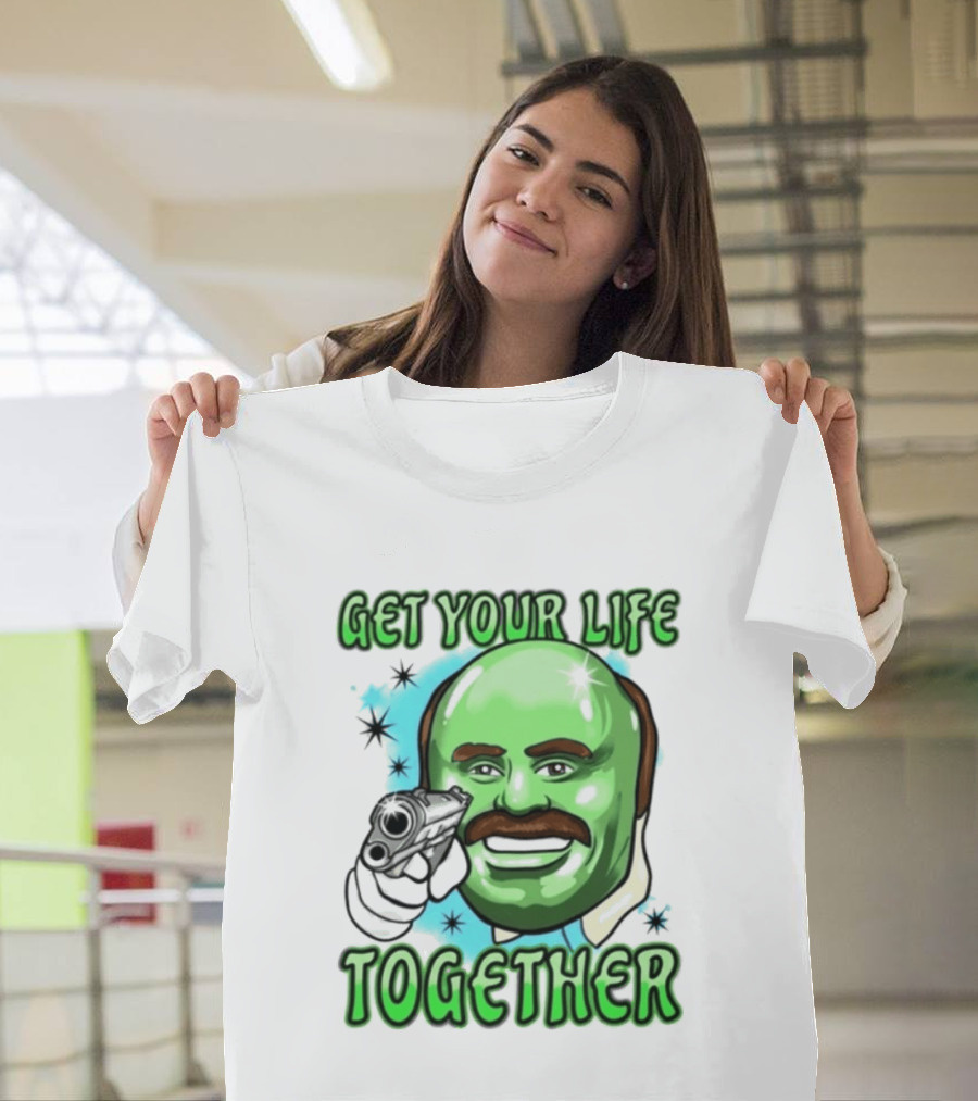Get Your Life Together Dr Phil Meme Vintage Pop T-Shirt