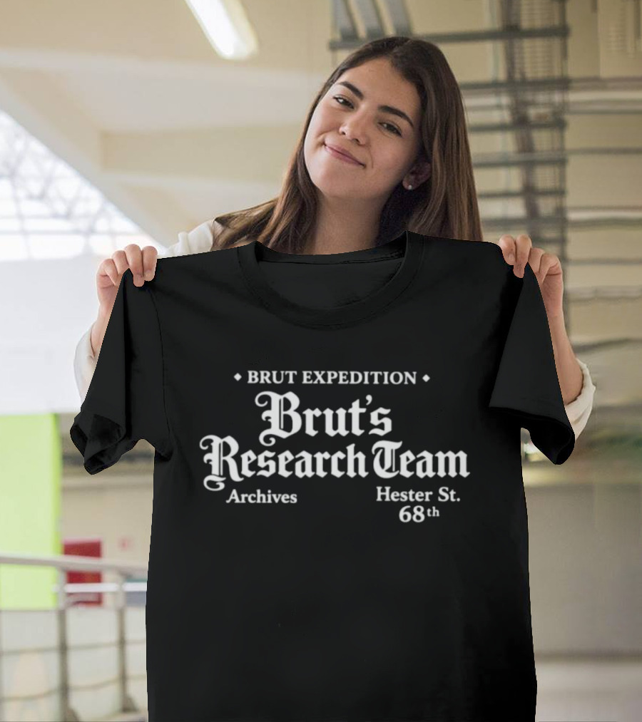 Brut Expedition Brut's Research Team Archives Hester St. 68th T-Shirt