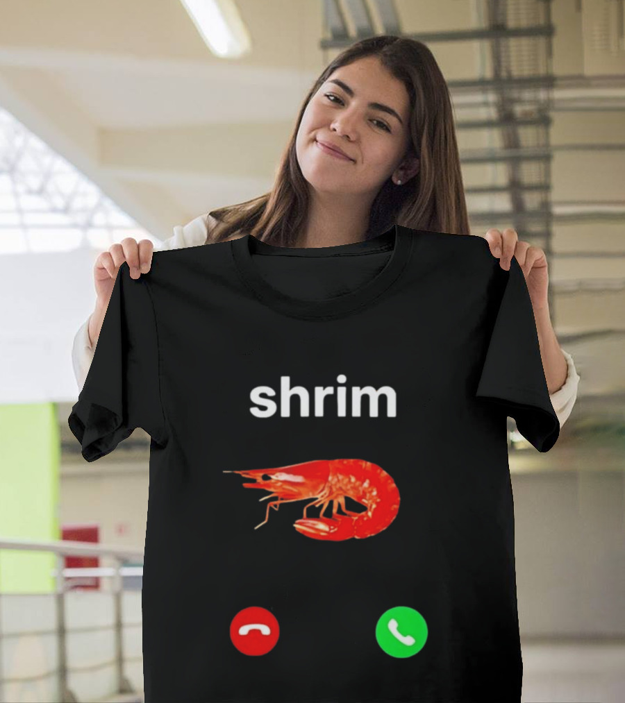 Shrim Incoming Call Screen Funny Phone Picture T-Shirt