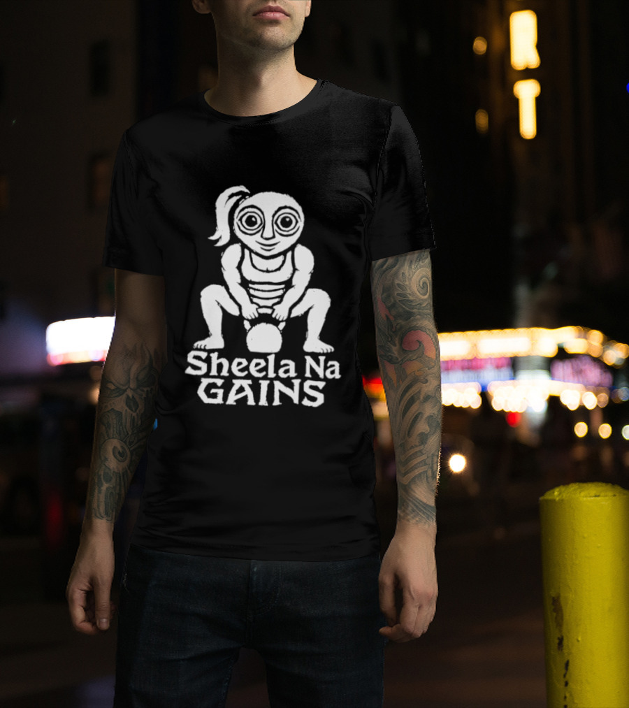 Sheela Na Gig Kettlebell Exercise Sheela Na Gains Fitness Workout Lifting T-Shirt