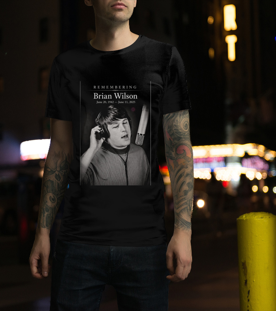 Remembering Brian Wilson June 20 1942 June 11 2025 T-Shirt