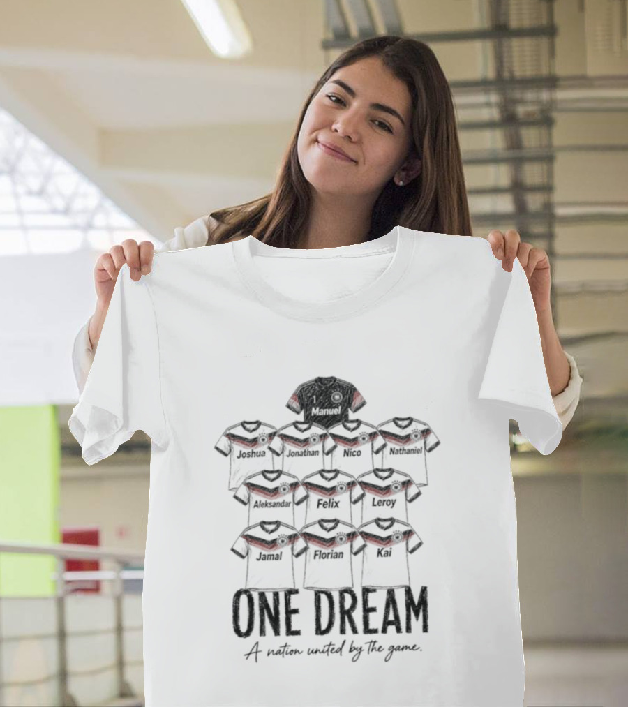 Germany One Dream A Nation United By The Game WC 2026 T-Shirt