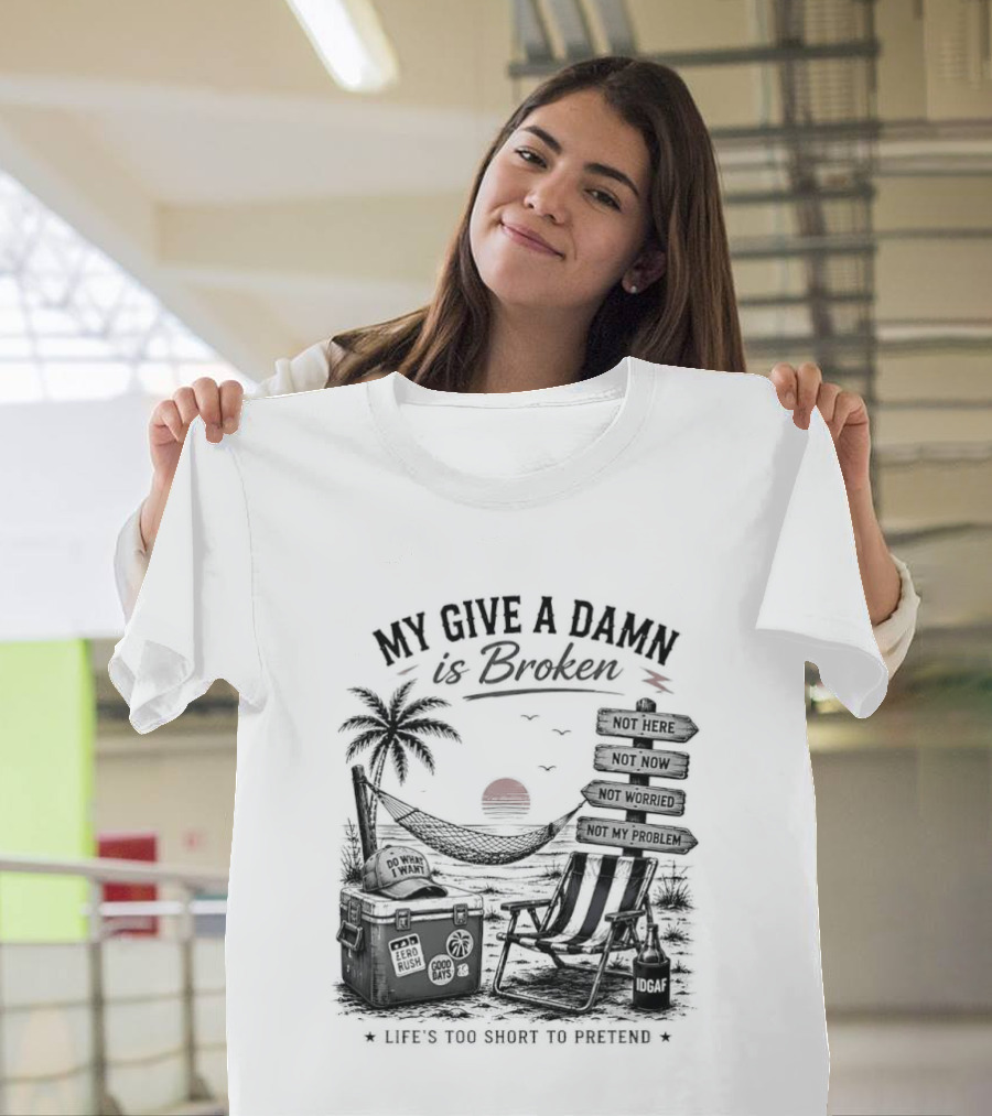 My Give A Damn Is Broken Beach Hammock Palm Trees Sunset Relaxation T-Shirt