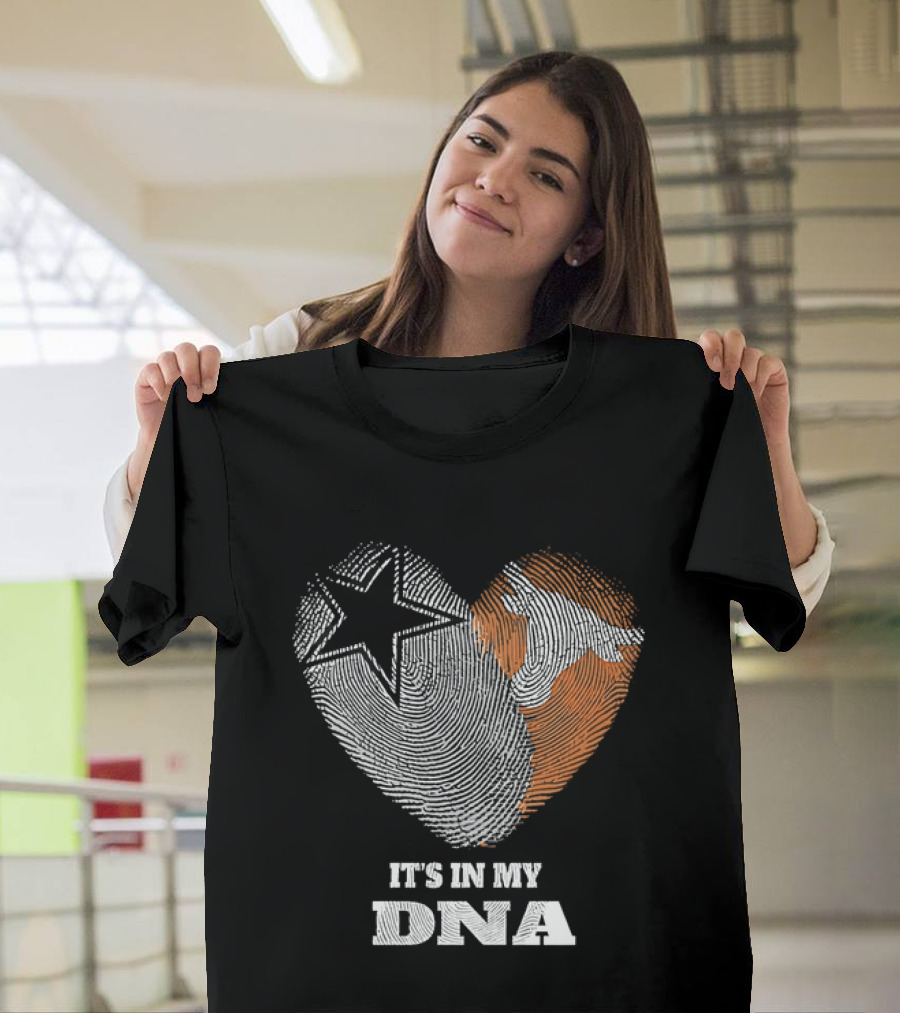 It's In My DNA Dallas Cowboys Texas Longhorns Football Pride T-Shirt