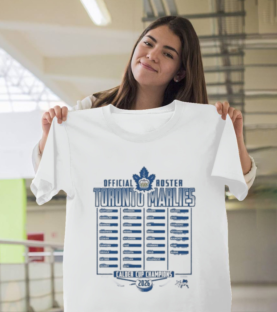 Official Roster Toronto Marlies Calder Cup Champions 2026 T-Shirt