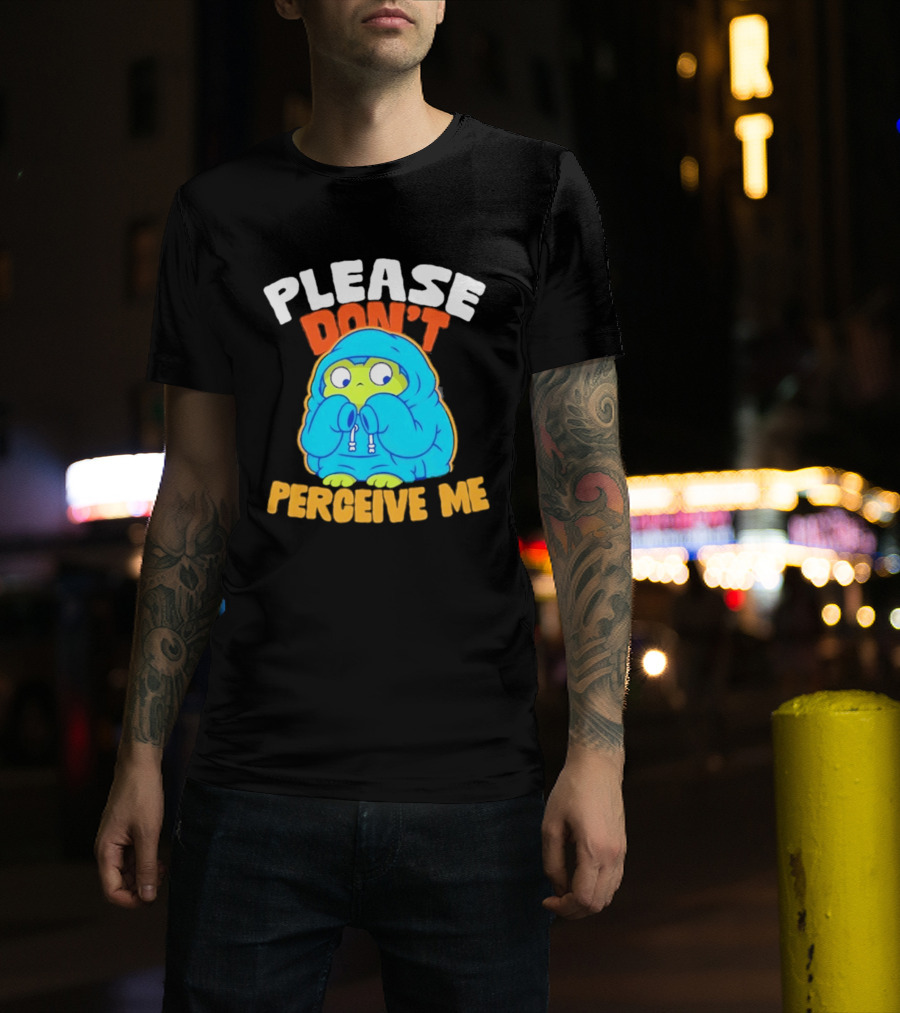 Please Don't Perceive Me Frog T-Shirt