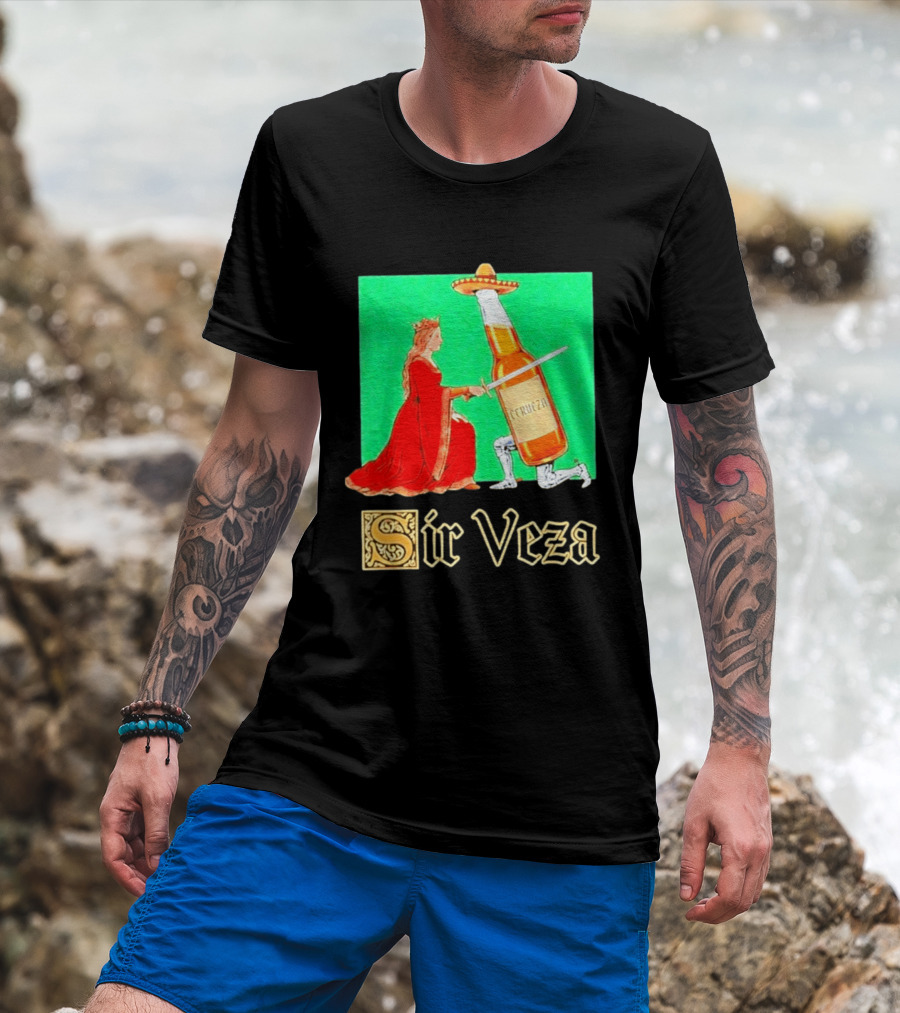 Sir Veza Cerveza Beer Bottle Knighted By Queen Sombrero T-Shirt