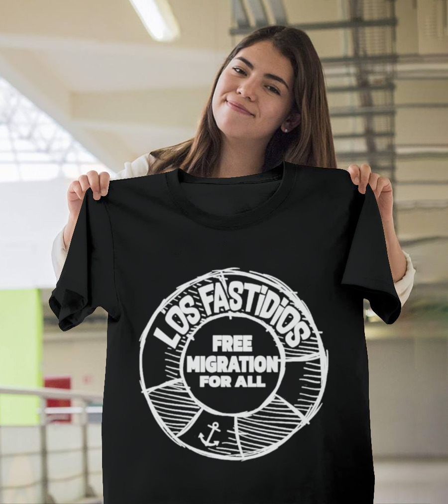 Los Fastidios Free Migration For All Lifebuoy Anchor T-Shirt