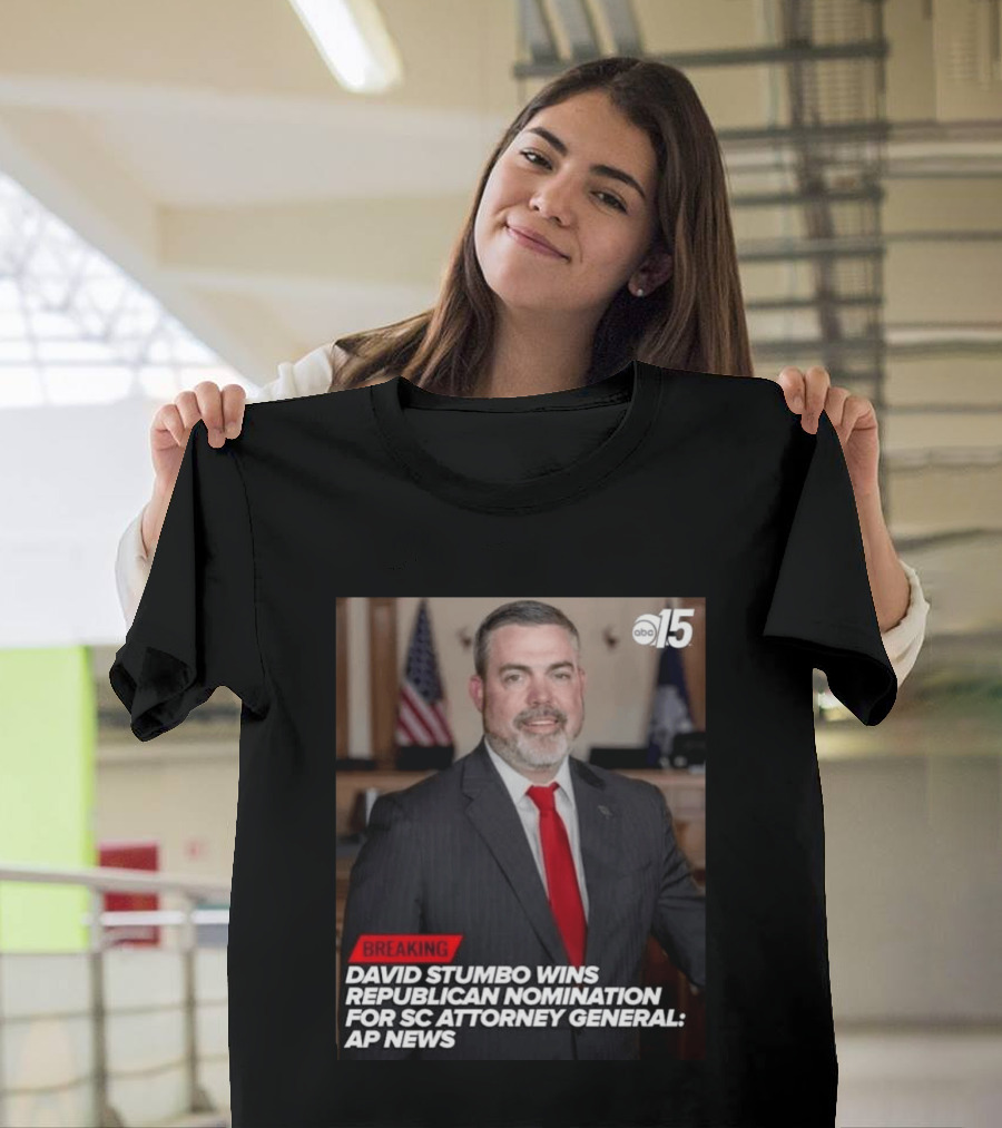 David Stumbo Wins Republican Nomination For SC Attorney General AP News Breaking ABC15 T-Shirt