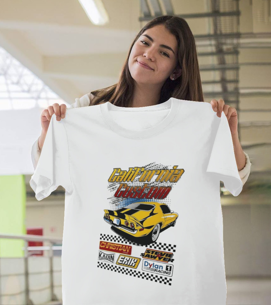 California Custom Camaro Christian Stevie Sawyer Kadin Erik Dylan T-Shirt