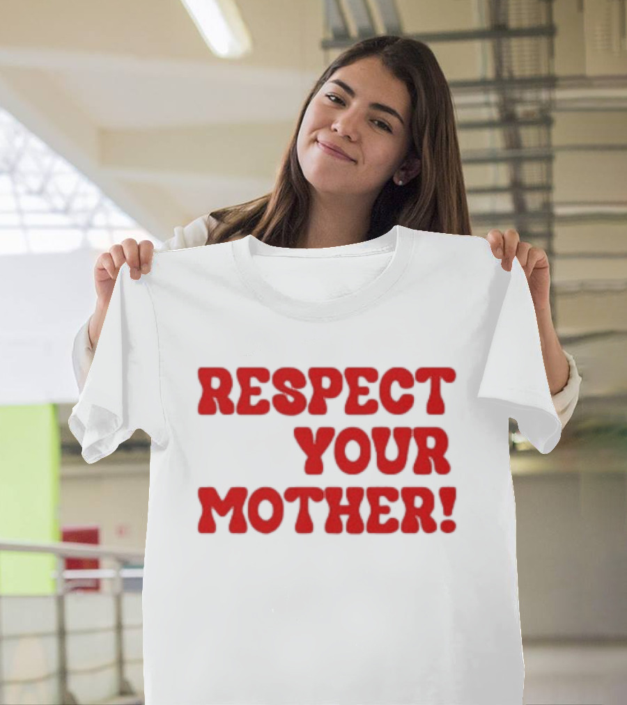 Respect Your Mother Bold Red T-Shirt
