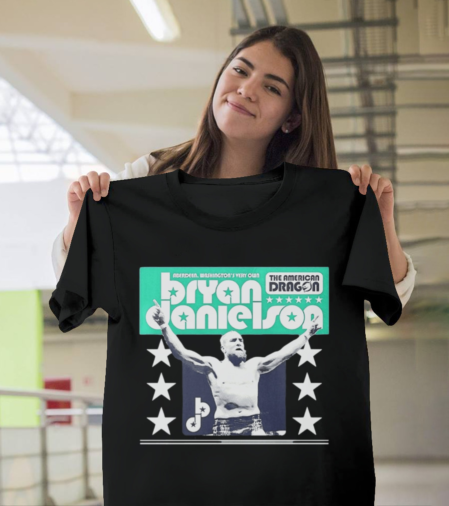Bryan Danielson The American Dragon Aberdeen Washington's Very Own T-Shirt