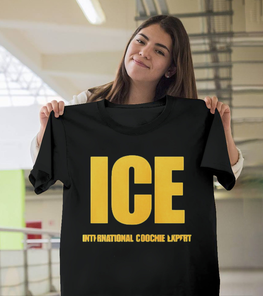 I'm A Talafreako James Talarico International Coochie Expert ICE T-Shirt
