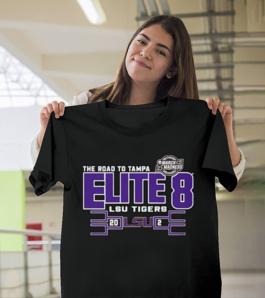 The Road To Tampa March Madness Elite 8 LSU Tigers 2025 NCAA Women's Basketball Tournament T-Shirt