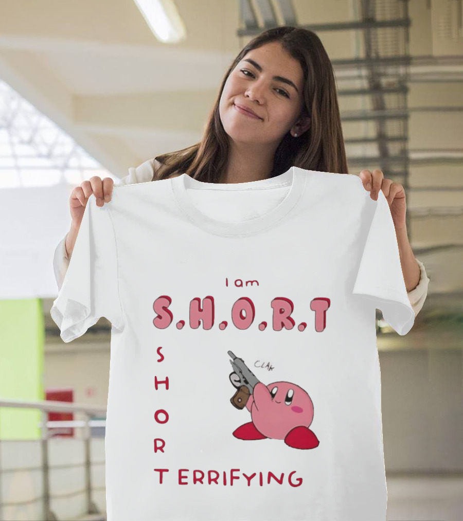 Kirby S H O R Short Terrifying I Am T-Shirt