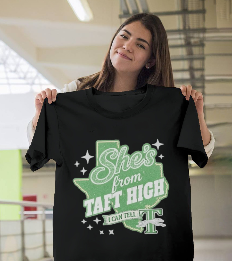 She's From Taft High I Can Tell With Stars And Sparkle Texas Map T-Shirt