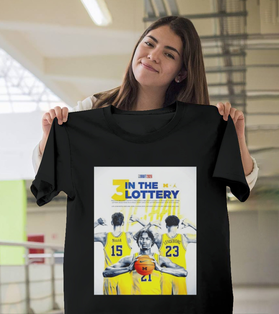 3 In The Lottery NBA Draft 2026 Mara Lendeborg Morez Johnson Michigan T-Shirt