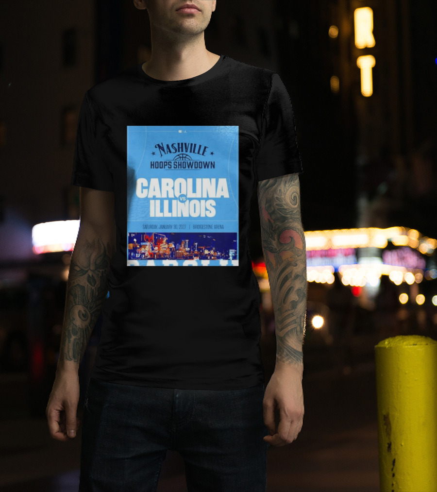 Nashville Hoops Showdown Carolina Vs Illinois Saturday January 30 2027 Bridgestone Arena T-Shirt