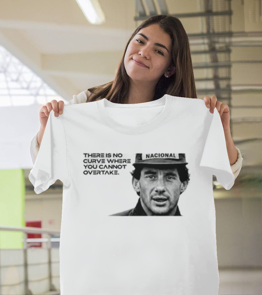 Neymar Ayrton Senna No Curve Where You Cannot Overtake Brazilian Legends T-Shirt