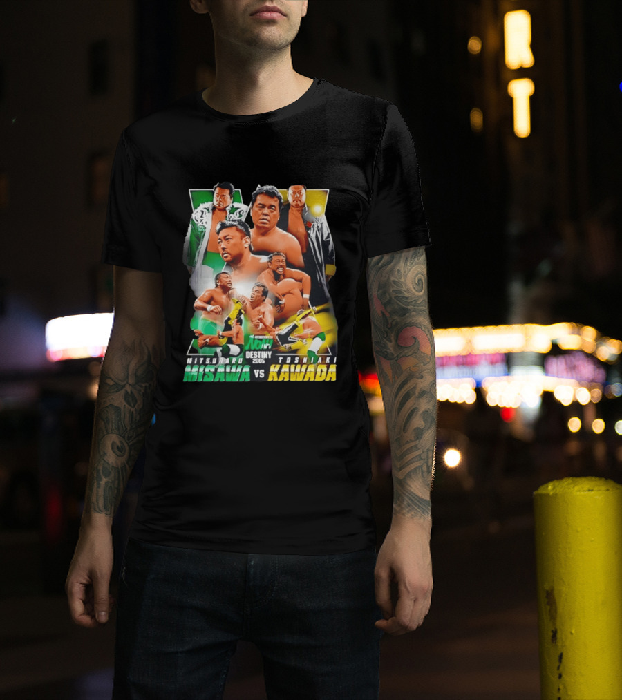 NOAH Destiny 2005 Mitsuharu Misawa Vs Toshiaki Kawada Wrestling Legends Match T-Shirt