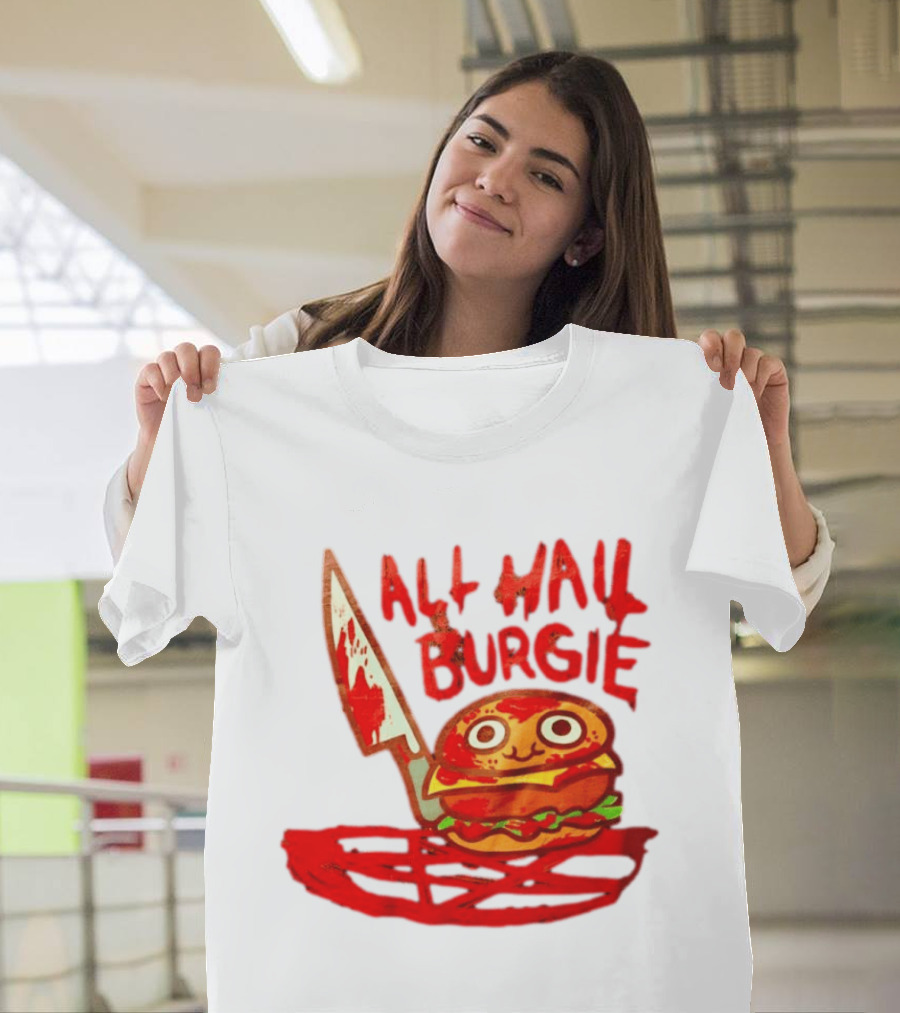 All Hail Burgie Creepy Cute Hamburger Knife Blood Image T-Shirt