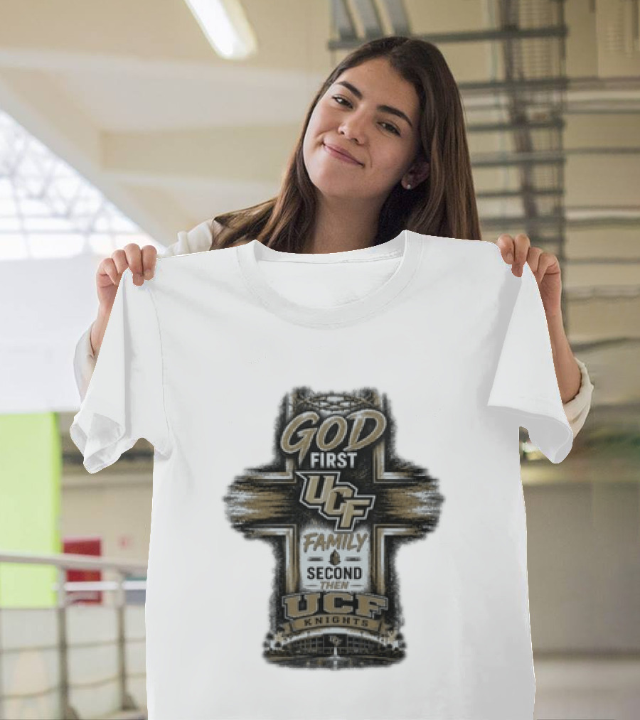 God First UCF Family Second Then UCF Knights T-Shirt