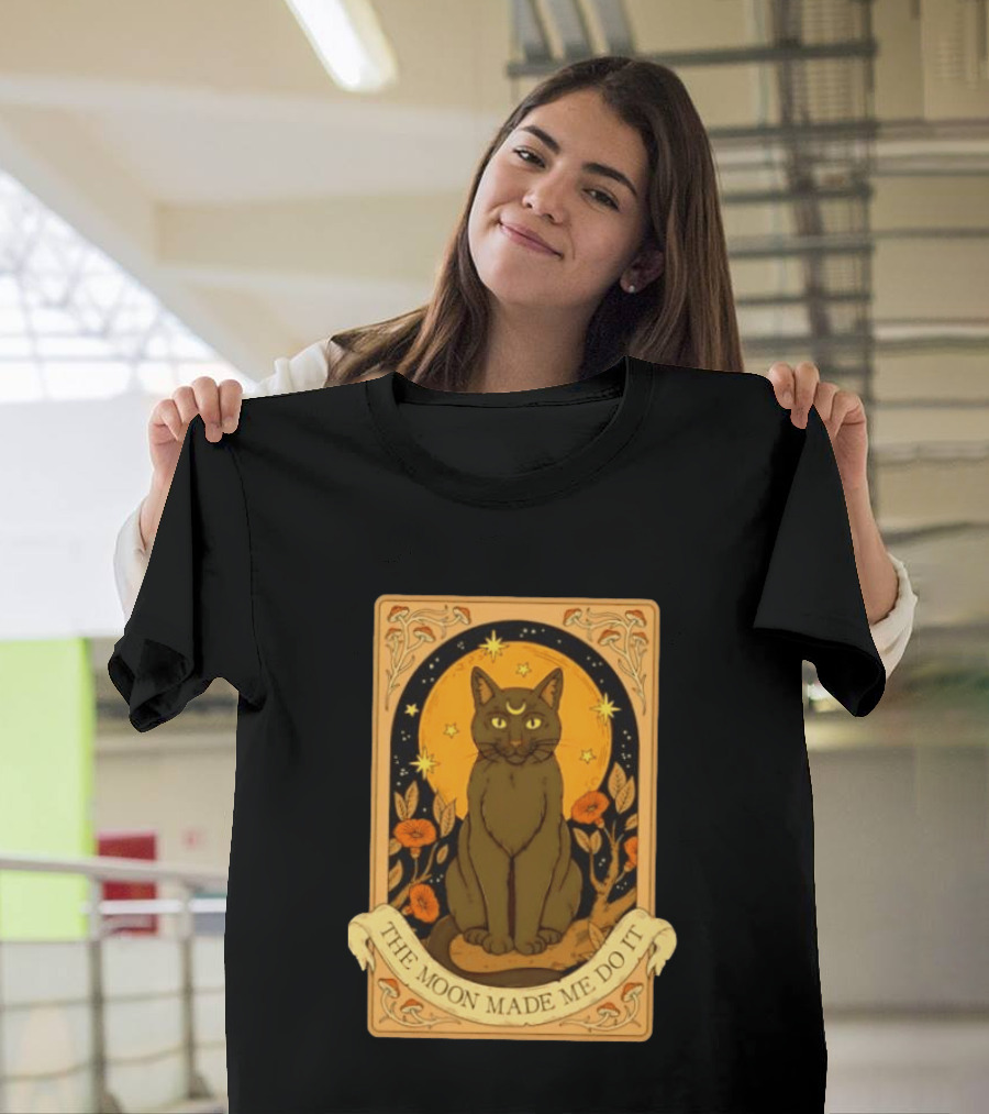 Black Cat Crescent Moon Celestial Nature Witchy The Moon Made Me Do It T-Shirt