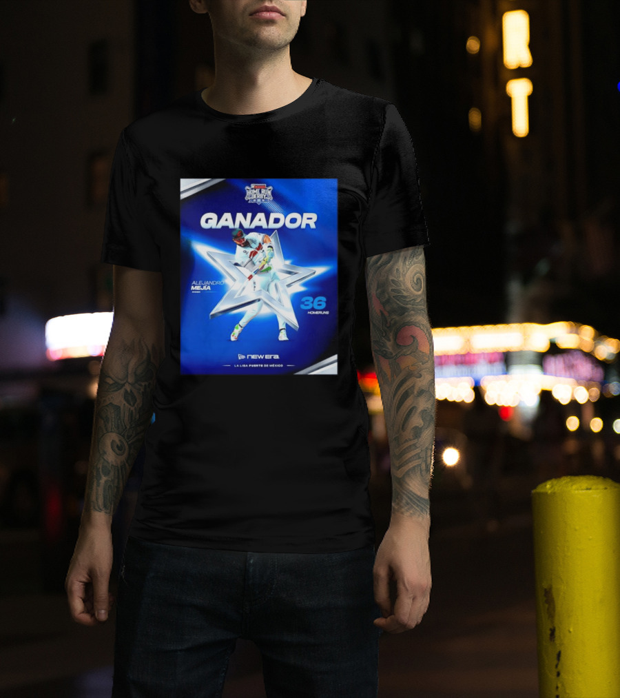 Ganador Alejandro Mejía Home Run Derby 36 Homeruns La Liga Fuerte De México T-Shirt