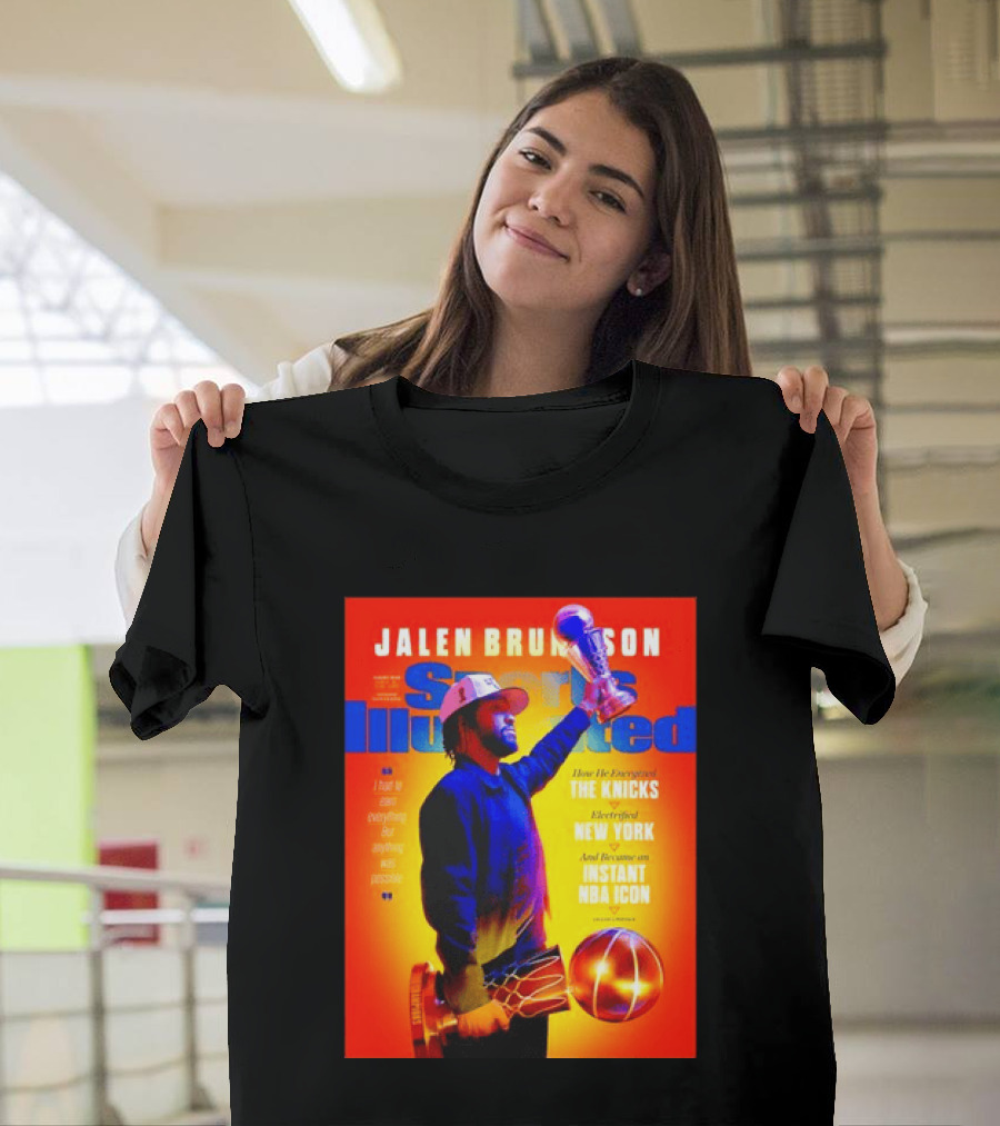 Jalen Brunson Sports Illustrated The Knicks Electrified New York Instant NBA Icon August 2026 T-Shirt