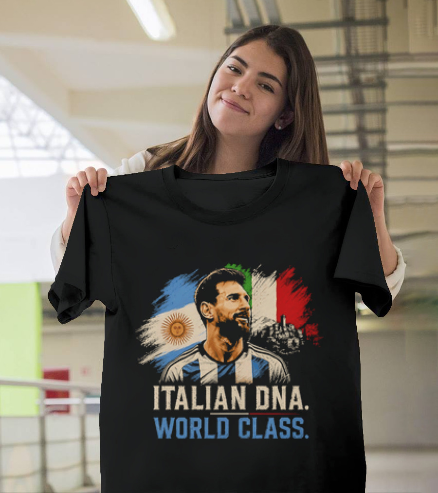 Lionel Messi Italian DNA World Class Argentina Flag T-Shirt
