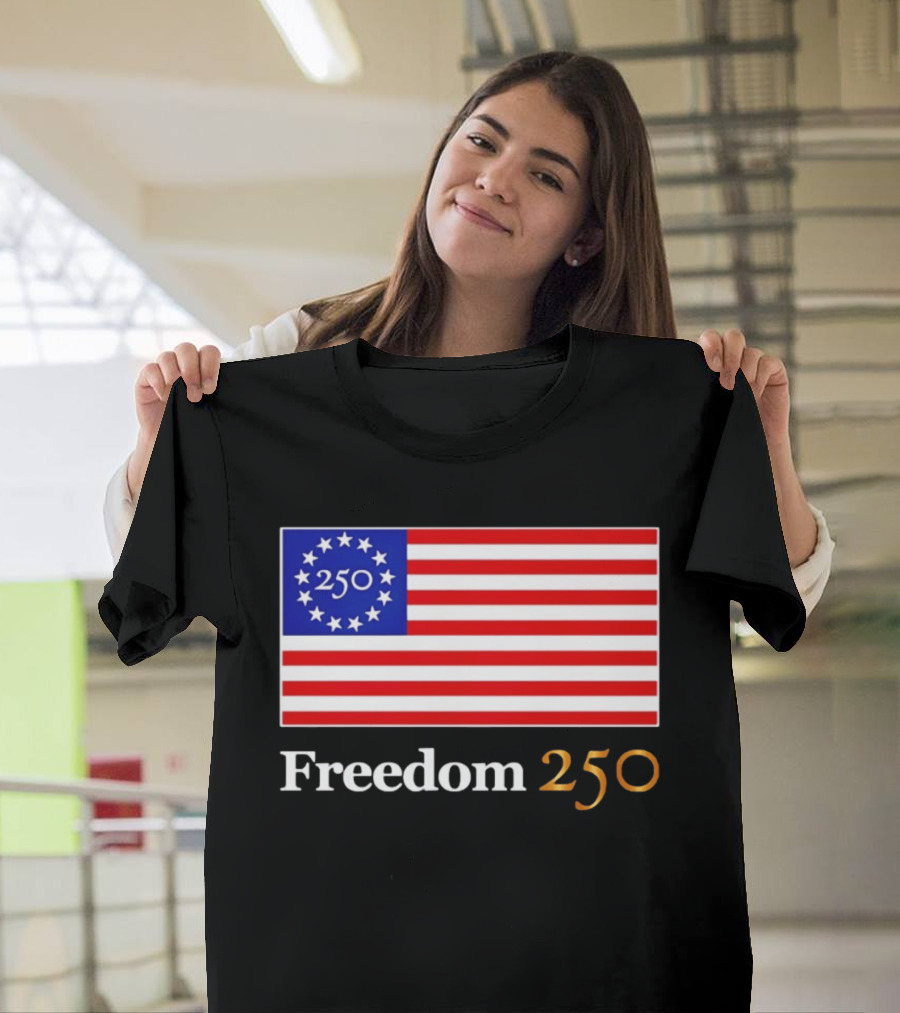 Freedom 250th Anniversary American Flag 4th Of July 2026 Celebration T-Shirt