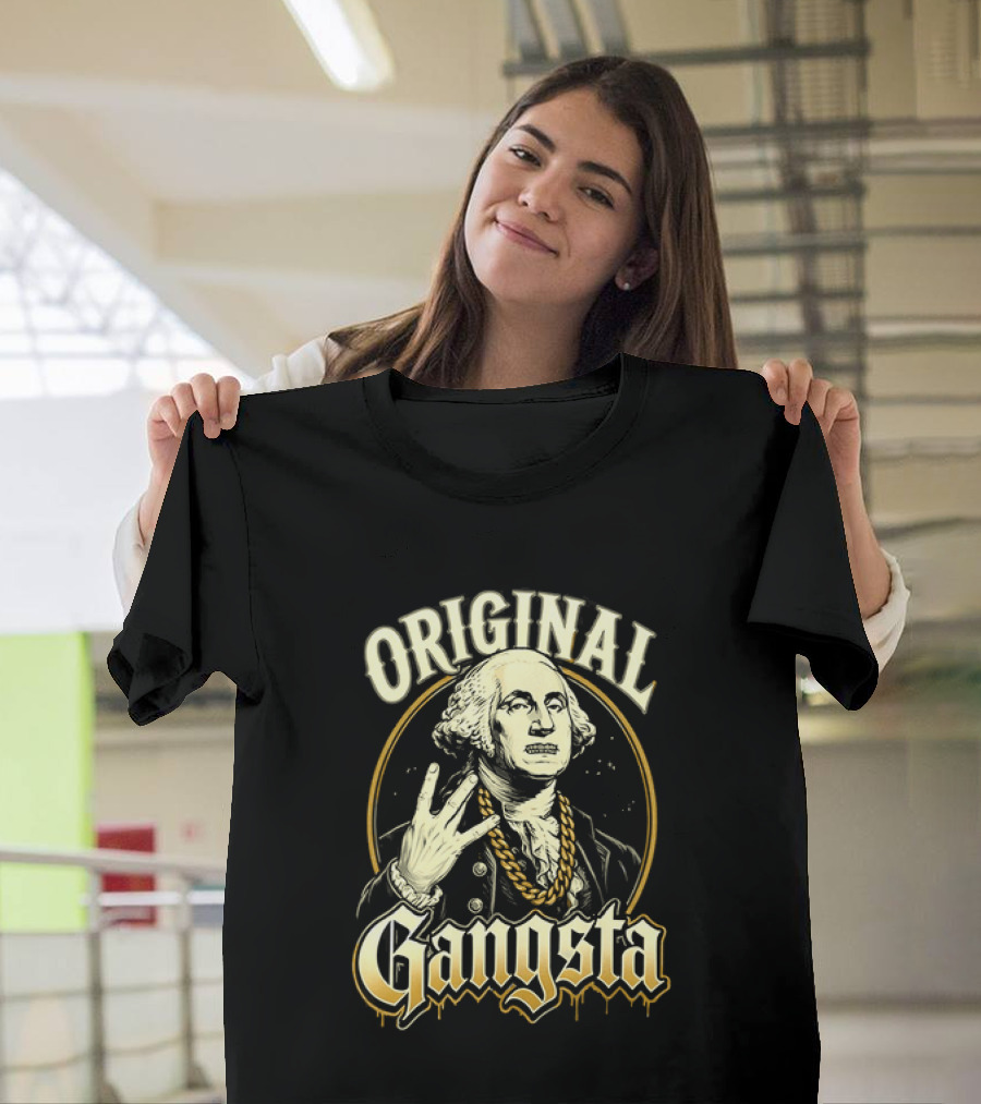 Original Gangsta George Washington Hip Hop T-Shirt