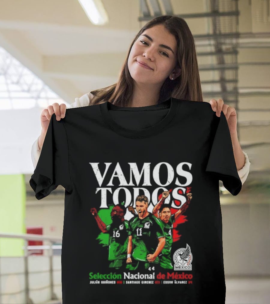 Vamos Todos Selección Nacional De México Julián Quiñones Santiago Gimenez Edson Álvarez Soccer Spirit T-Shirt