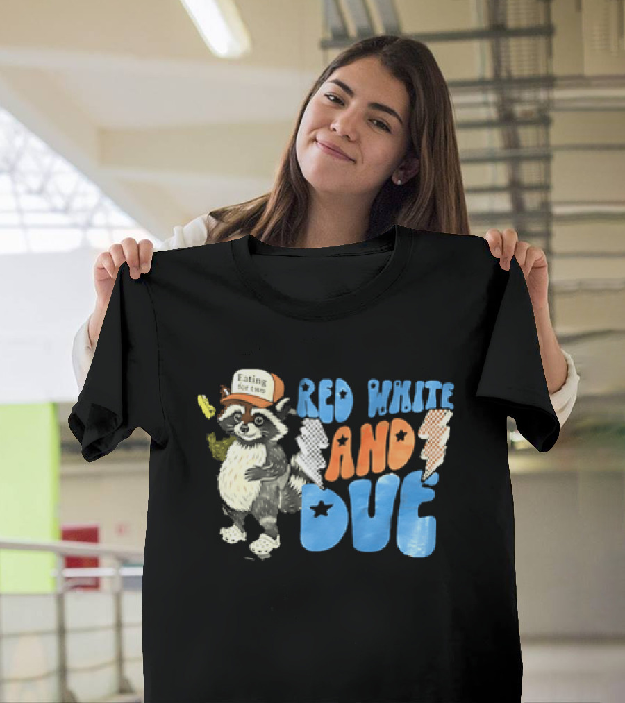 Red White And Due Raccoon Eating For Two T-Shirt