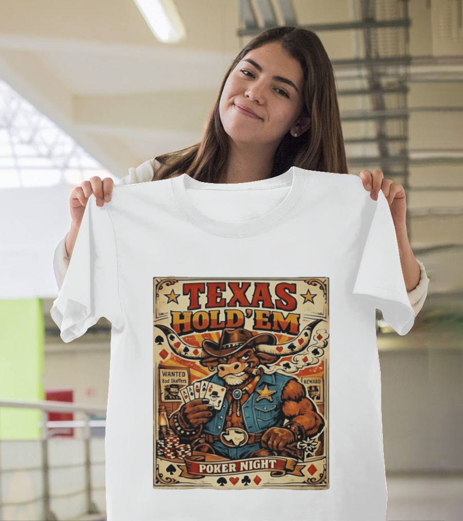 Texas Hold'em Poker Night Cowboy Bull Playing Cards Wanted Bad Skaffers T-Shirt