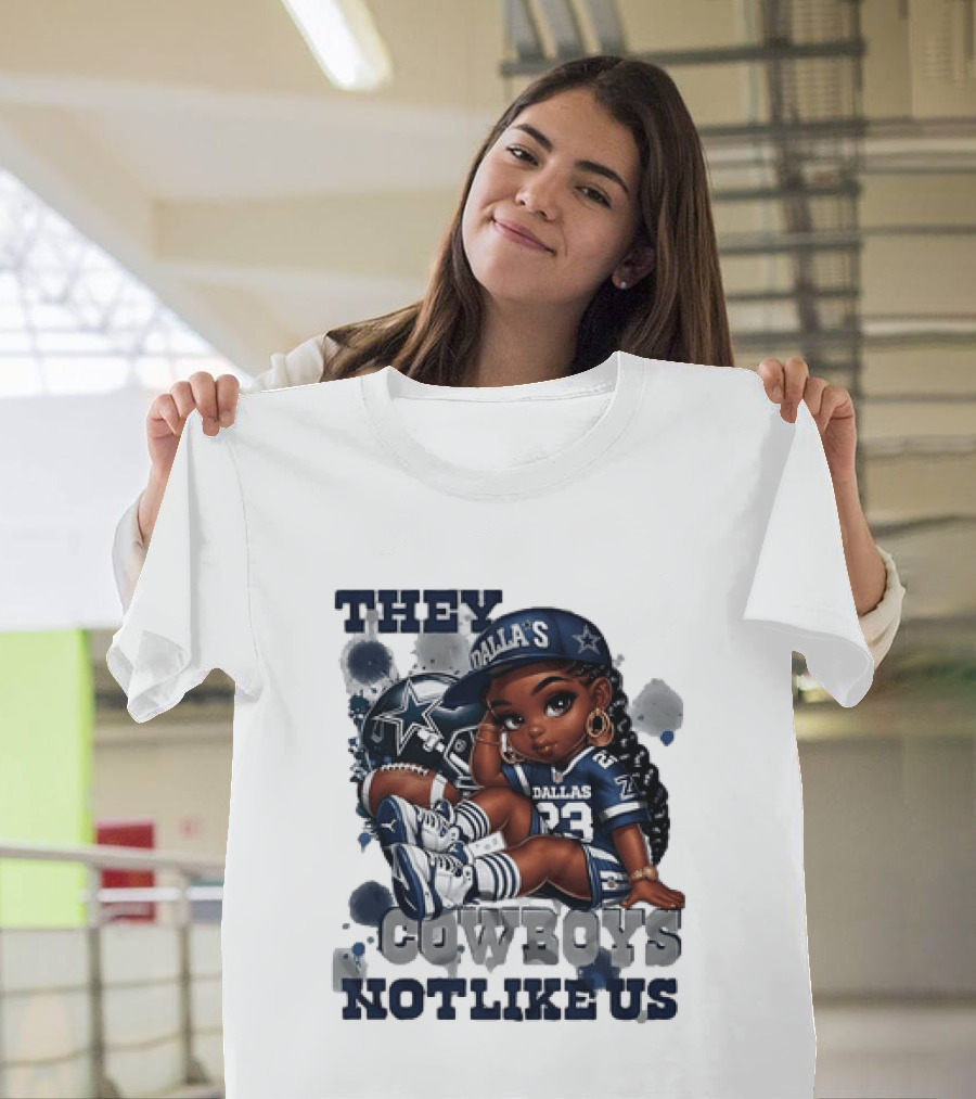 Dallas Cowboys They Not Like Us Black Girl 23 Jersey Football Fan T-Shirt
