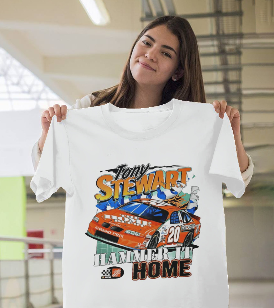 Tony Stewart Home Depot Racing 20 Pontiac NASCAR Hammer It Home T-Shirt