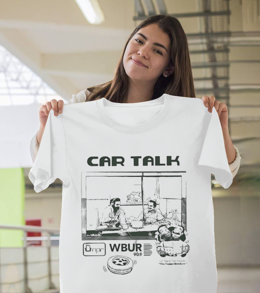 Car Talk WBUR Ray And Tom Magliozzi Tappet Brothers 909 NPR T-Shirt