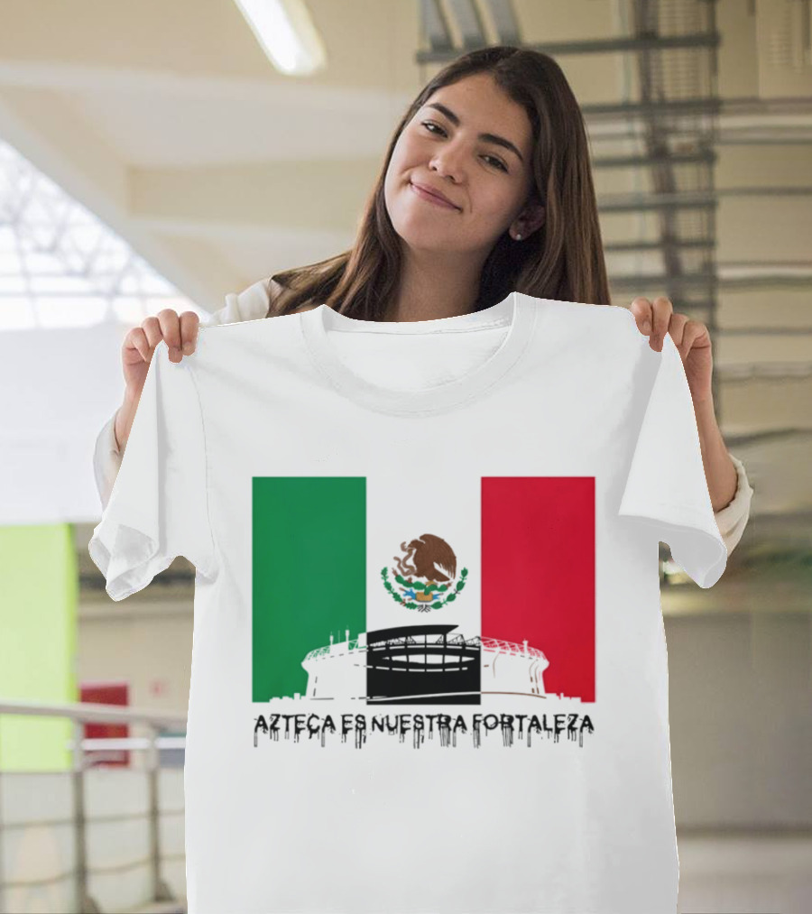 Estadio Azteca Es Nuestra Fortaleza Altitude Mexico Football T-Shirt