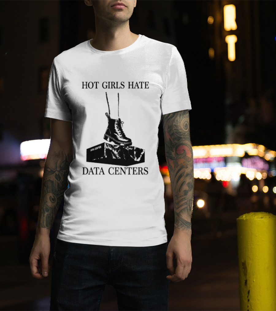 Hot Girls Hate Data Centers With Boots Stomping Computers T-Shirt