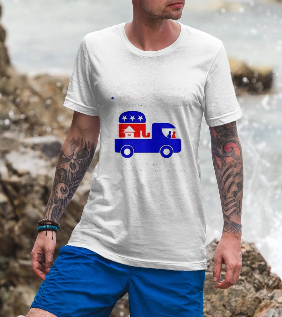 Two Republicans And A Truck Helping Liberals Move To Canada GOP Elephant T-Shirt