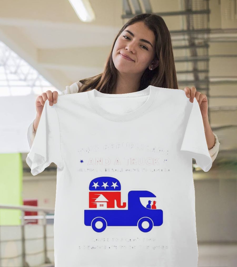 Two Republicans And A Truck Helping Liberals Move To Canada GOP Elephant T-Shirt